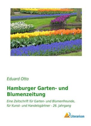 Hamburger Garten- und Blumenzeitung - Eduard Otto