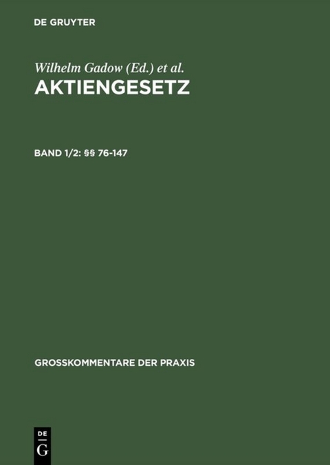 Aktiengesetz / &sect;&sect; 76&ndash;147 - 
