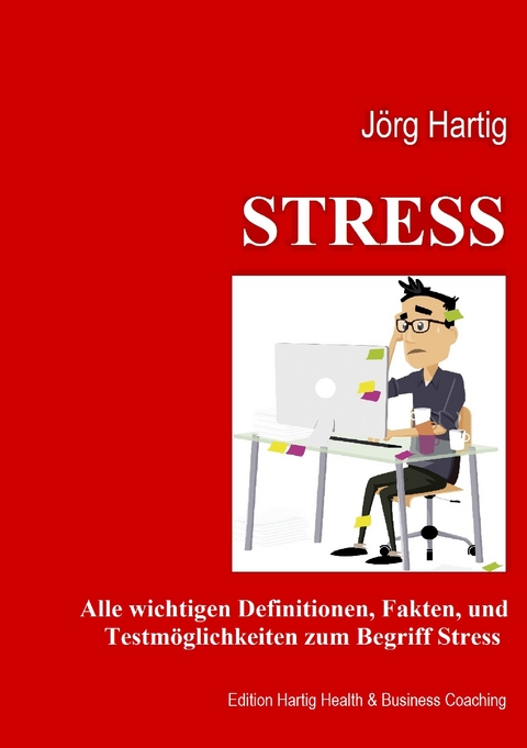 Stress - J&ouml;rg Hartig