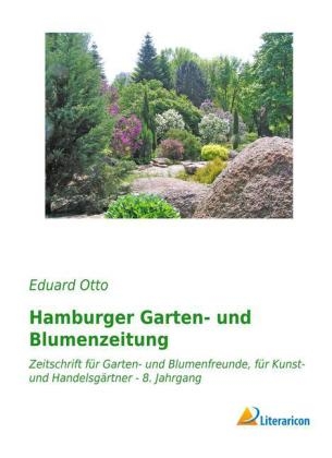 Hamburger Garten- und Blumenzeitung - Eduard Otto