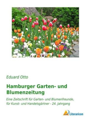 Hamburger Garten- und Blumenzeitung - Eduard Otto