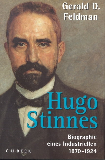 Hugo Stinnes - Gerald D. Feldman