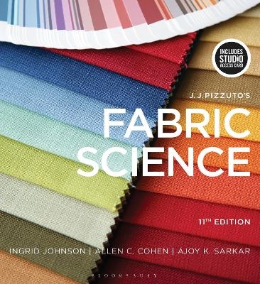J.J. Pizzuto's Fabric Science - Ingrid Johnson, Allen C. Cohen, Dr. Ajoy K. Sarkar