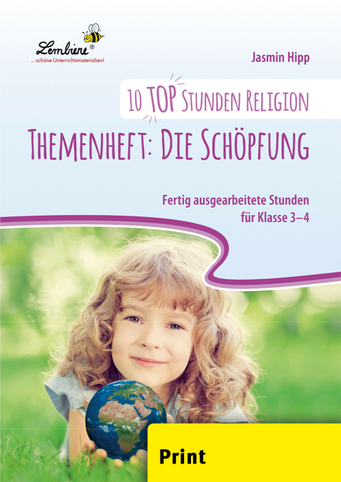 10 top Stunden Religion: Die Sch&ouml;pfung - Jasmin Hipp