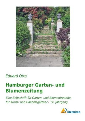 Hamburger Garten- und Blumenzeitung - Eduard Otto