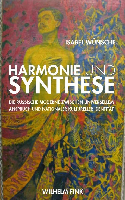 Harmonie und Synthese - Isabel W&uuml;nsche