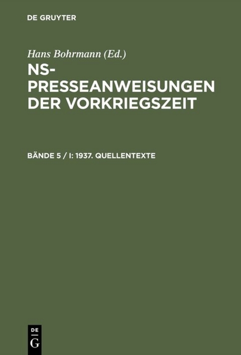 NS-Presseanweisungen der Vorkriegszeit / 1937. Quellentexte - 