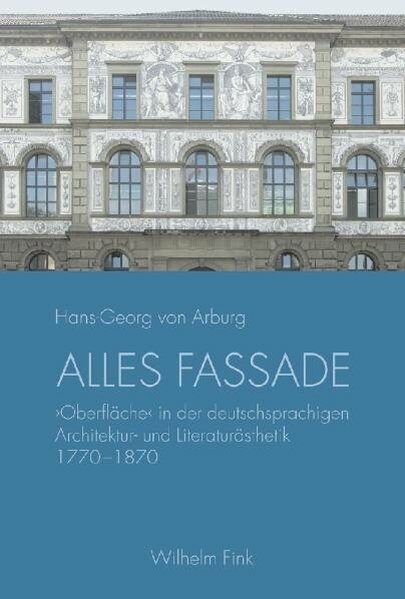Alles Fassade - Hans-Georg von Arburg, Hans-Georg von Arburg