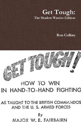 Get Tough: the Shadow Warrior Edition - Ron Collins