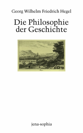 Die Philosophie der Geschichte