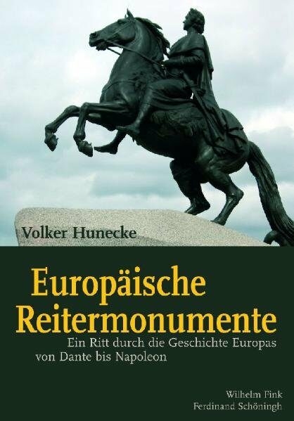 Europ&auml;ische Reitermonumente - Volker Hunecke