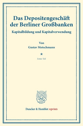 Das Depositengeschäft der Berliner Großbanken.