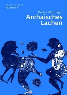 Archaisches Lachen - Detlev Wannagat