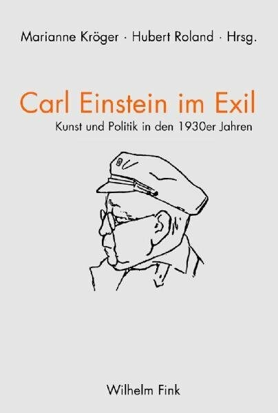Carl Einstein im Exil / Carl Einstein en exil - 