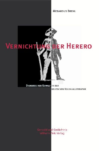 Vernichtung der Herero - Medardus Brehl