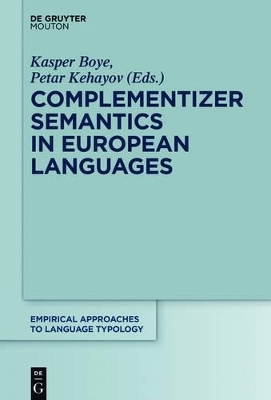 Complementizer Semantics in European Languages - 