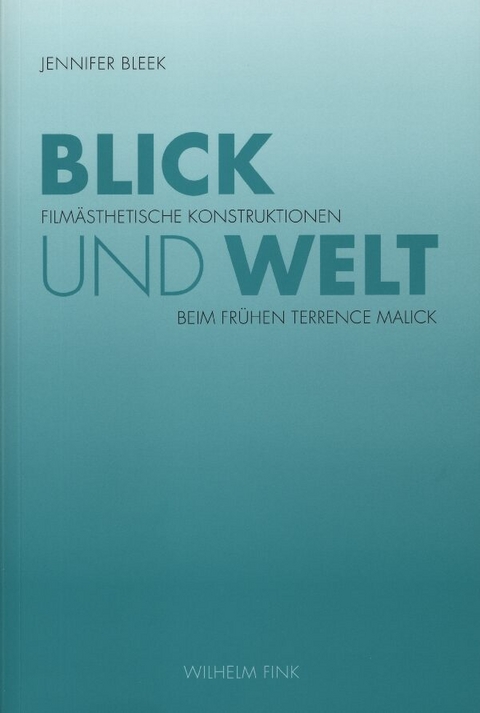 Blick und Welt - Jennifer Sophia Bleek