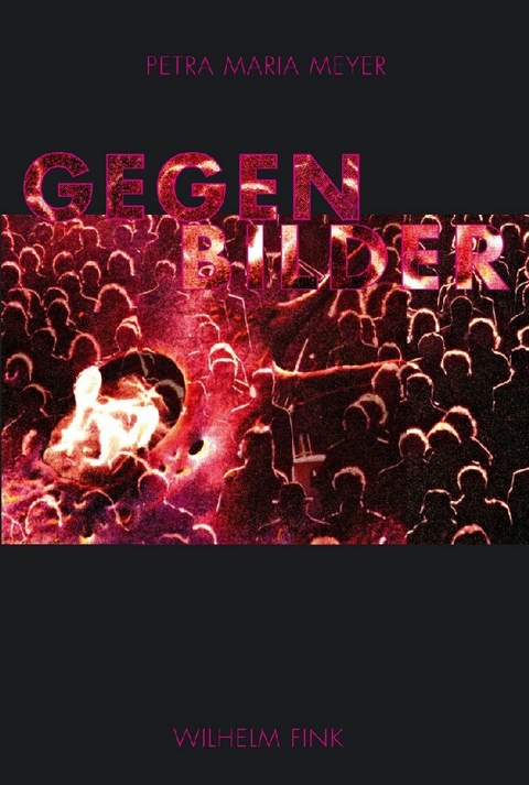 Gegenbilder - Ulrike Ha&szlig;, Peter Hendricks, Rainer Leschke, Norbert M. Schmitz, Wolfgang Bock, Rolf Riehm, J&ouml;rn-Peter Hiekel, Hans J. Wulff, Frank Wagner, Petra Maria Meyer, Hans Dieter Bahr