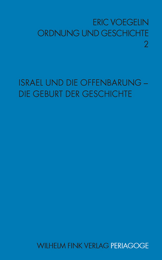 Israel und die Offenbarung: Die Geburt der Geschichte