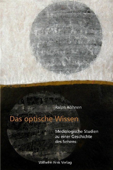 Das optische Wissen - Ralph K&ouml;hnen