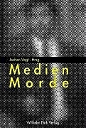 Medien Morde - 