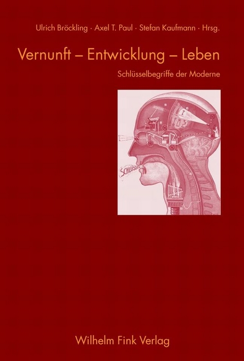 Vernunft - Entwicklung - Leben - 