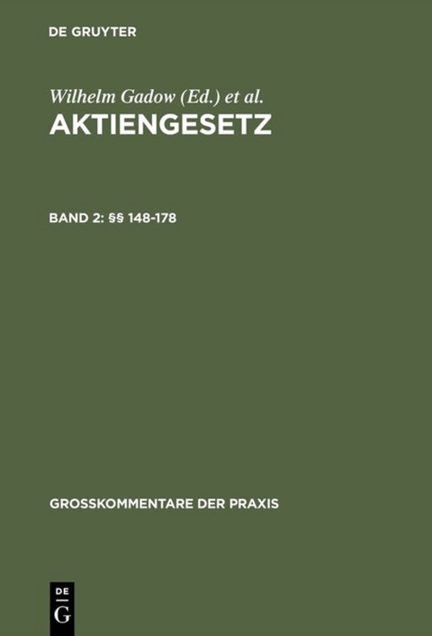 Aktiengesetz / &sect;&sect; 148&ndash;178 - 