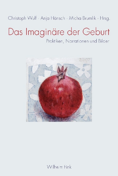 Das Imagin&auml;re der Geburt - 