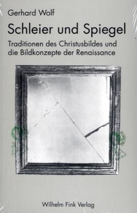 Schleier und Spiegel - Gerhard Wolf