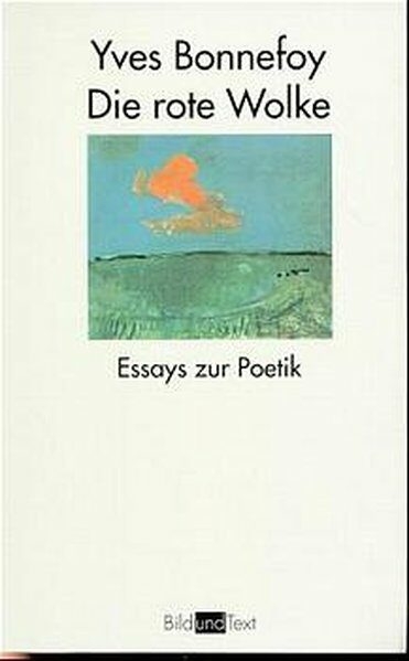 Die rote Wolke - Yves Bonnefoy
