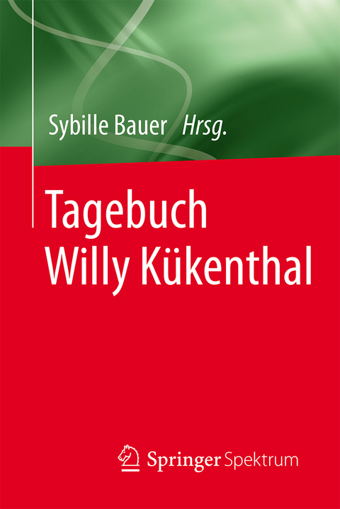 Tagebuch Willy K&uuml;kenthal - Willy K&uuml;kenthal