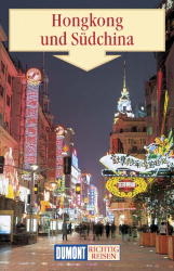 China, Hongkong und der S&uuml;den - Oliver F&uuml;lling