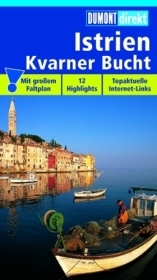 Istrien /Kvarner Bucht - Daniela Schetar, Friedrich K&ouml;the