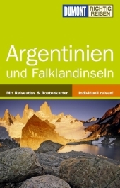 DuMont Richtig Reisen Reisef&uuml;hrer Argentinien und Falklandinseln - Rolf Seeler, Juan Garff