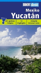 Mexiko, Yucat&aacute;n - Rita Henss, Gerhard Heck
