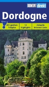 DuMont direkt Reisef&uuml;hrer Dordogne - Nikolaus Mill, Alo Mill