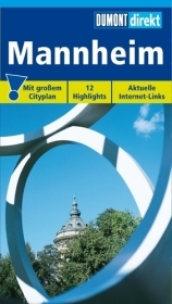 DuMont direkt Reisef&uuml;hrer Mannheim - Helmuth Bischoff