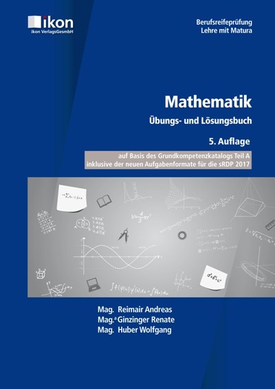 BRP Mathematik &Uuml;bungs- und L&ouml;sungsbuch - Wolfgang Mag. Huber, Andreas Mag. Reimair, Renate Mag.a Ginzinger