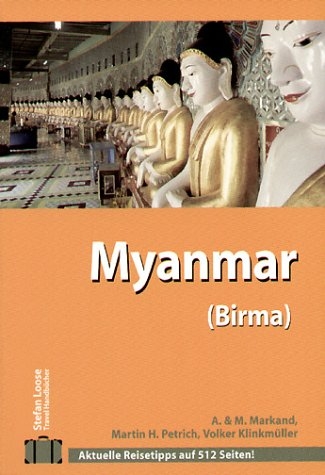 Myanmar - Volker Klinkm&uuml;ller
