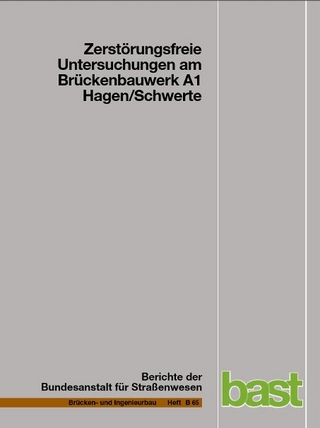 Zerstörungsfreie Untersuchungen am Brückenbauwerk A1 Hagen/Schwerte