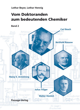 Vom Doktoranden zum bedeutenden Chemiker Band 2