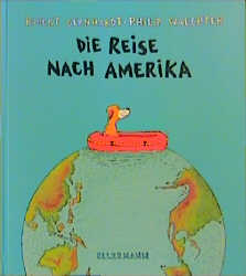 Die Reise nach Amerika - Robert Gernhardt