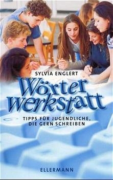 W&ouml;rterwerkstatt - Sylvia Englert