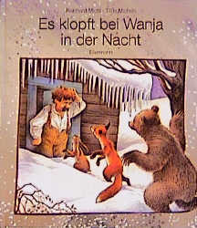 Es klopft bei Wanja in der Nacht - Tilde Michels
