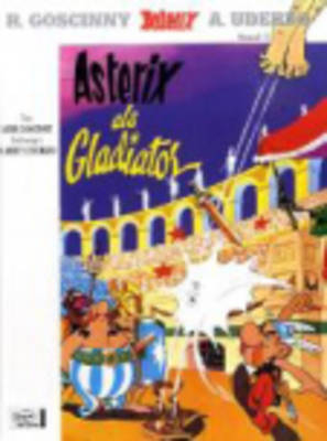 Asterix HC 03 Gladiator - Albert Uderzo, Ren&eacute; Goscinny