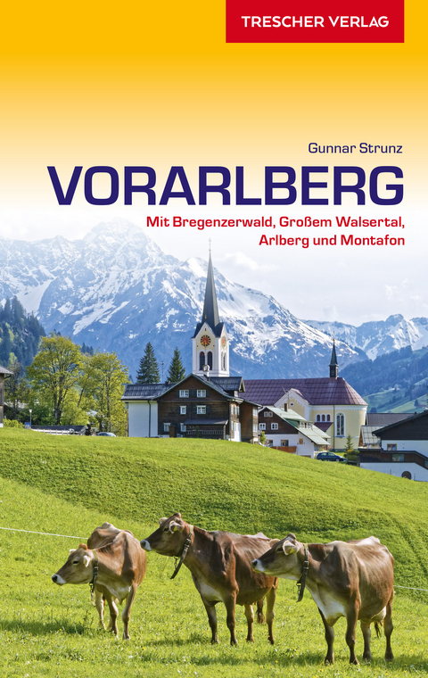 Reisef&uuml;hrer Vorarlberg - Gunnar Strunz