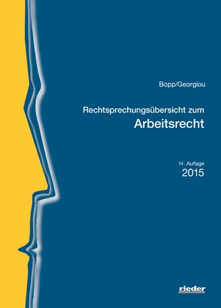 Rechtsprechungsübersicht zum Arbeitsrecht