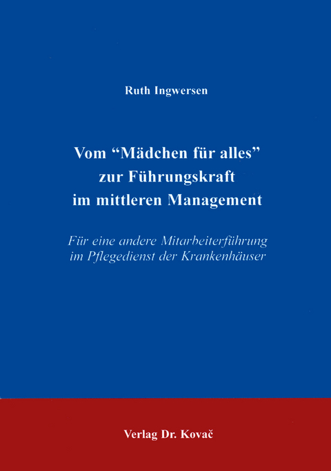 Vom "Mädchen für alles" zur Führungskraft im mittleren Management - Ruth Ingwersen