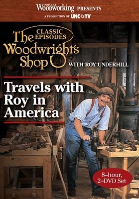 Woodwright's Shop - Travels with Roy in America