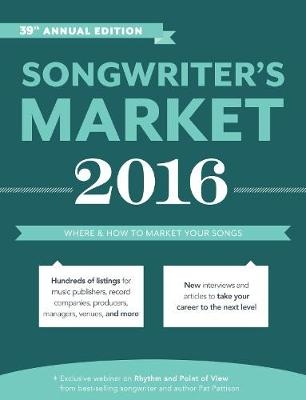 Songwriter&rsquo;s Market 2016 - 